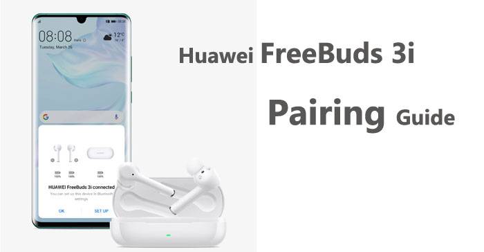 How to Pairing Huawei FreeBuds 3i with Android or iOS iPhone?